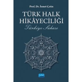 Türk Halk Hikayeciliği - İsmet Çetin