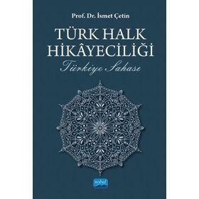 Türk Halk Hikayeciliği - İsmet Çetin