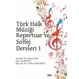 Türk Halk Müziği Repertuar ve Solfej Dersleri 1 - Aşkın Çelik