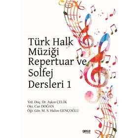 Türk Halk Müziği Repertuar ve Solfej Dersleri 1 - Aşkın Çelik