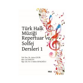 Türk Halk Müziği Repertuar ve Solfej Dersleri 1 - Aşkın Çelik