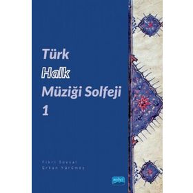 Türk Halk Müziği Solfeji - Nobel Yayınevi