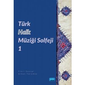 Türk Halk Müziği Solfeji - Nobel Yayınevi
