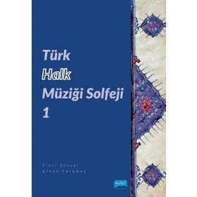 Türk Halk Müziği Solfeji - Nobel Yayınevi