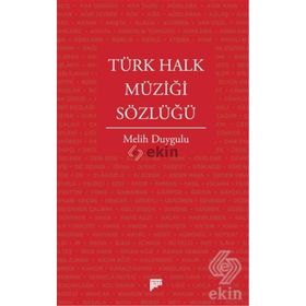 Türk Halk Müziği Sözlüğü - Melih Duygulu