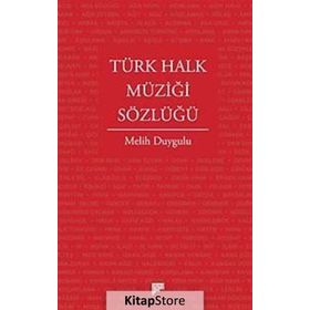 Türk Halk Müziği Sözlüğü - Melih Duygulu