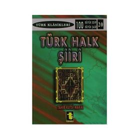 Türk Halk Şiiri - Tahir Kutsi Makal