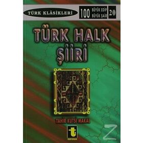 Türk Halk Şiiri - Tahir Kutsi Makal