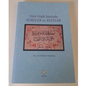 Türk Halk Şiirinde Sureler ve Ayetler - Mehmet Temizkan