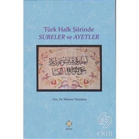 Türk Halk Şiirinde Sureler ve Ayetler - Mehmet Temizkan