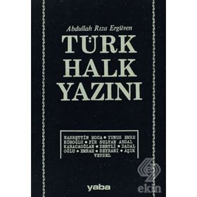 TÜRK HALK YAZINI - ABDULLAH RIZA ERGÜVEN