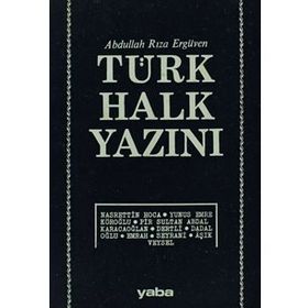 TÜRK HALK YAZINI - ABDULLAH RIZA ERGÜVEN