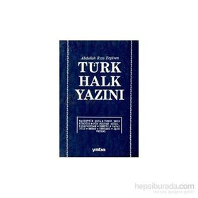TÜRK HALK YAZINI - ABDULLAH RIZA ERGÜVEN