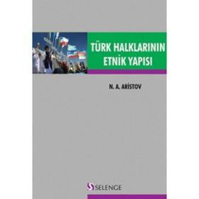 Türk Halklarının Etnik Yapısı - N. A. Aristov