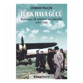 Türk Hava Gücü / Osman Yalçın / İş Bankası Kültür Yayınları