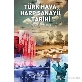 TÜRK HAVA HARP SANAYI TARIHI - OSMAN YALÇIN