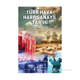 TÜRK HAVA HARP SANAYI TARIHI - OSMAN YALÇIN