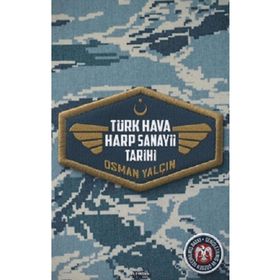 Türk Hava Harp Sanayii Tarihi Kronik Kitap