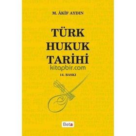 TÜRK HUKUK TARIHI - GENEL