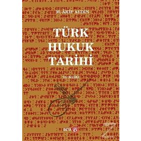 Türk Hukuk Tarihi - M. Akif Aydın