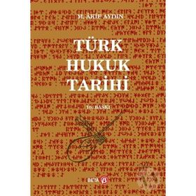 Türk Hukuk Tarihi - M. Akif Aydın