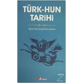 TÜRK-HUN TARIHI - SAADETTIN GÖMEÇ