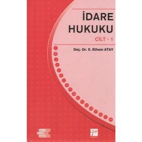 Türk İdare Hukuku Dersleri Cilt:1 - Serkan Çınarlı