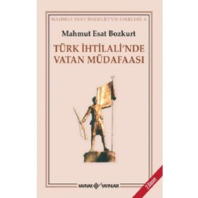 TÜRK İHTİLALİ´NDE VATAN MÜDAFAASI - MAHMUT ESAR BOZKURT