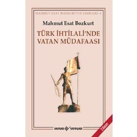 TÜRK İHTİLALİ´NDE VATAN MÜDAFAASI - MAHMUT ESAR BOZKURT