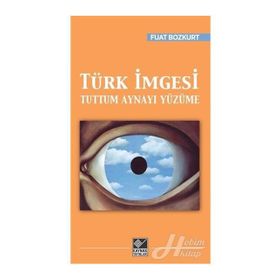 Türk İmgesi - Fuat Bozkurt