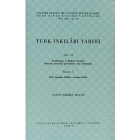 TÜRK İNKILABI TARIHI (CILT 2-KISIM 1) - YUSUF HIKMET BAYUR