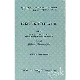 TÜRK İNKILABI TARIHI (CILT 2-KISIM 1) - YUSUF HIKMET BAYUR