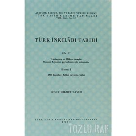 TÜRK İNKILABI TARIHI (CILT 2-KISIM 1) - YUSUF HIKMET BAYUR