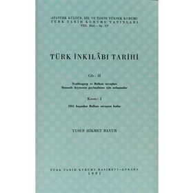 TÜRK İNKILABI TARIHI (CILT 2-KISIM 1) - YUSUF HIKMET BAYUR