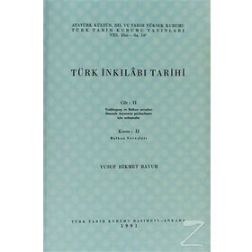 TÜRK İNKILABI TARIHI (CILT 2-KISIM 4) - YUSUF HIKMET BAYUR