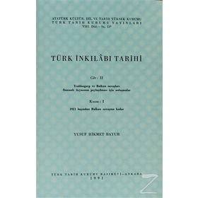 TÜRK İNKILABI TARIHI (CILT 2-KISIM 4) - YUSUF HIKMET BAYUR