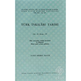 TÜRK İNKILABI TARIHI (CILT 2-KISIM 4) - YUSUF HIKMET BAYUR