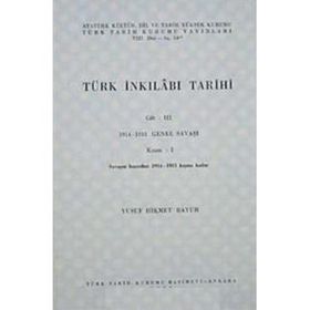 TÜRK İNKILABI TARIHI (CILT 3-KISIM 1) - YUSUF HIKMET BAYUR