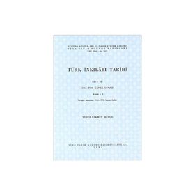 TÜRK İNKILABI TARIHI (CILT 3-KISIM 1) - YUSUF HIKMET BAYUR