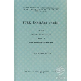 TÜRK İNKILABI TARIHI (CILT 3-KISIM 1) - YUSUF HIKMET BAYUR