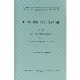 TÜRK İNKILABI TARIHI (CILT 3-KISIM 1) - YUSUF HIKMET BAYUR
