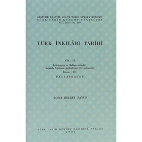 TÜRK İNKILABI TARIHI (CILT 3-KISIM 2) - YUSUF HIKMET BAYUR