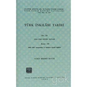 TÜRK İNKILABI TARIHI (CILT 3- KISIM 3) - YUSUF HIKMET BAYUR