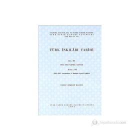TÜRK İNKILABI TARIHI (CILT 3- KISIM 3) - YUSUF HIKMET BAYUR