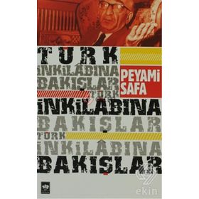 Türk İnkılabına Bakışlar - Peyami Safa