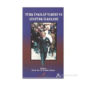 TÜRK İNKILAP TARIHI VE ATATÜRK İLKELERİ - E. SEMIH YALÇIN