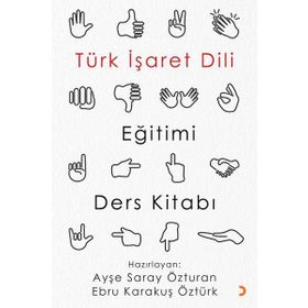 Türk İşaret Dili Eiğitimi Ders Kitabı - Cinius Yayınları