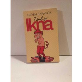 TÜRK İŞI İKNA - ERDEM KARAGÖZ