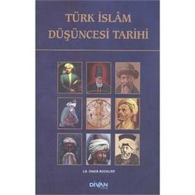 Türk İslam Düşüncesi Tarihi Divan Kitap