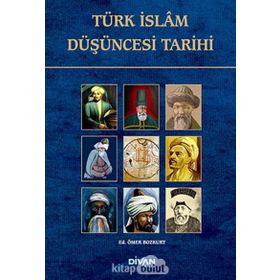 Türk İslam Düşüncesi Tarihi Divan Kitap